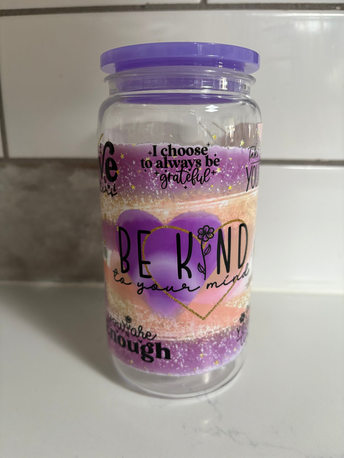 Be Kind To Your Mind 16 Ounce Acrylic Tumbler