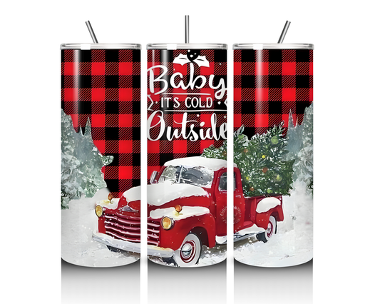 Baby Its Cold outside 20 Ounce Tumbler