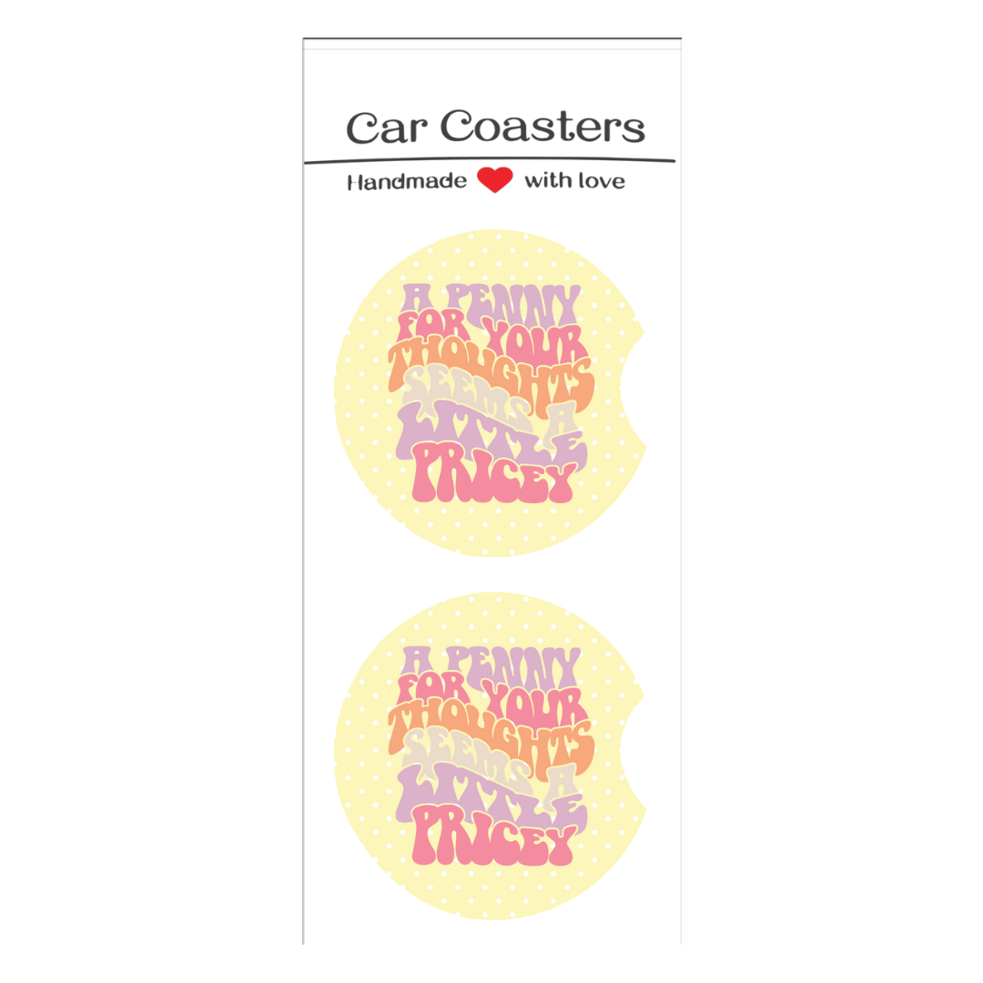 A Penny For Your Thoughts Car Coasters